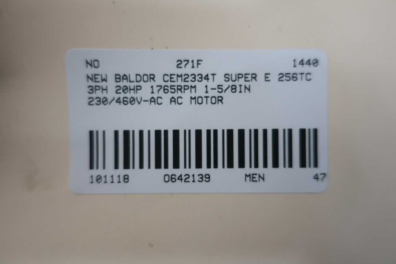 NEW BALDOR CEM2334T SUPER E 256TC 3PH 20HP 1765RPM 1-5/8IN 230/460V-AC AC MOTOR - ELECTRIC MOTORS