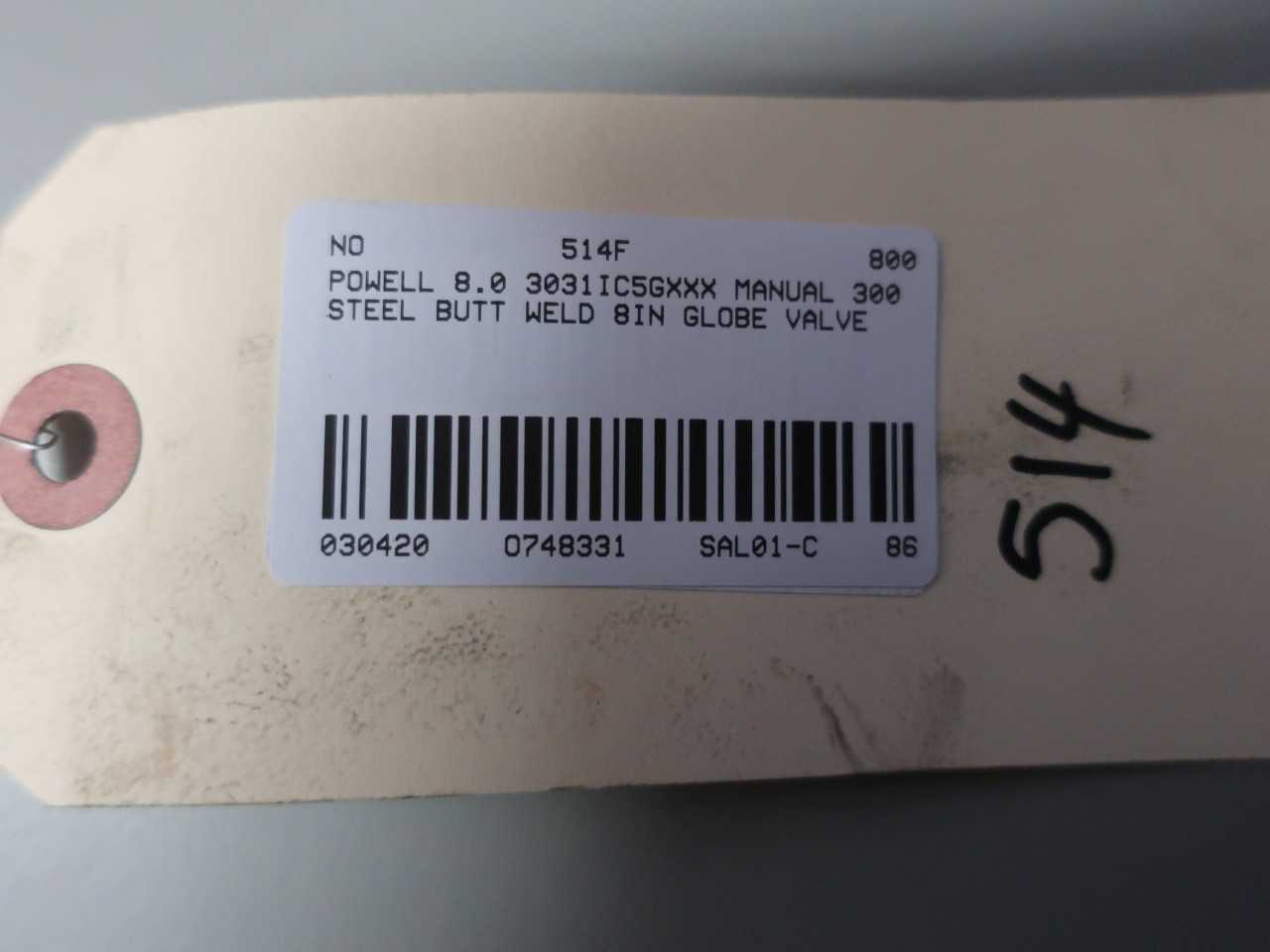POWELL 8.0 3031IC5GXXX MANUAL 300 STEEL BUTT WELD 8IN GLOBE VALVE - GLOBE VALVE