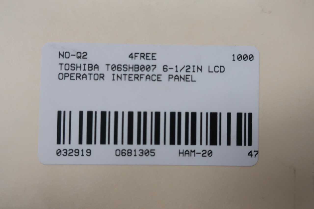 TOSHIBA T06SHB007 6-1/2IN LCD OPERATOR INTERFACE PANEL - AUTOMATION & CONTROLS