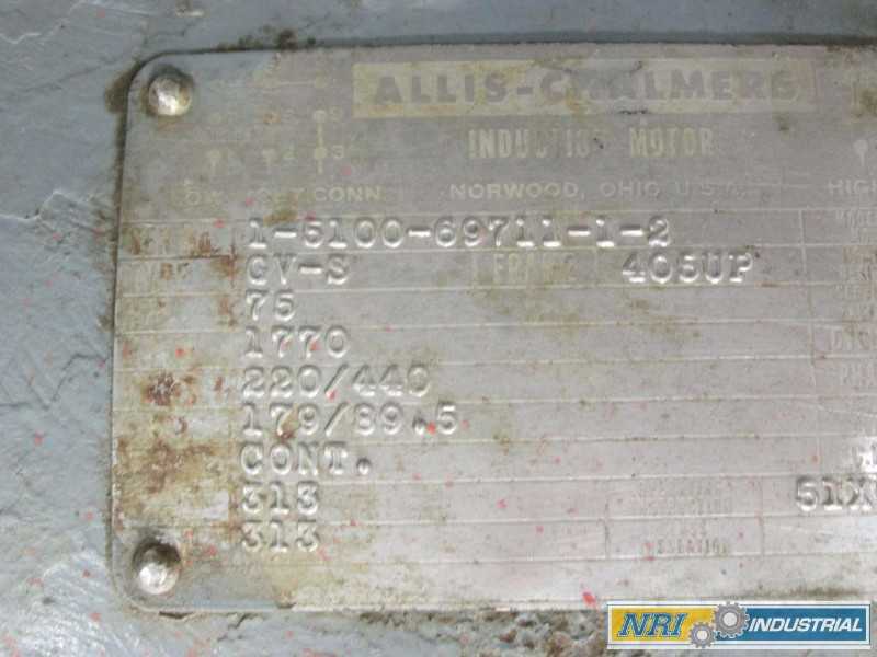 ALLIS CHALMERS 1-5100-69711-1-2 AC MOTOR 75HP 220/440V-AC 1770RPM 405UP 3PH (OHIO) - MISCELLANEOUS