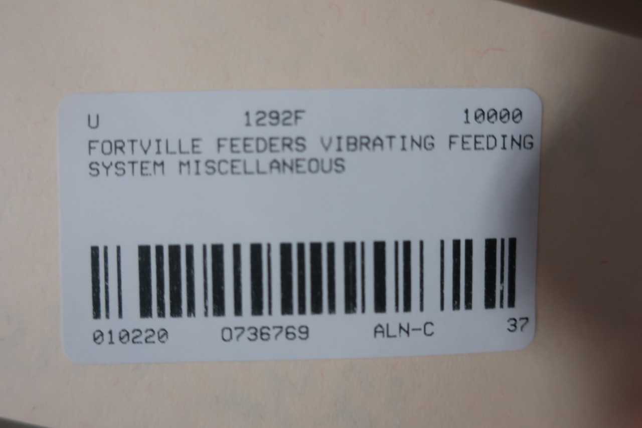 FORTVILLE FEEDERS VIBRATING FEEDING SYSTEM MISCELLANEOUS - PROCESS EQUIPMENT