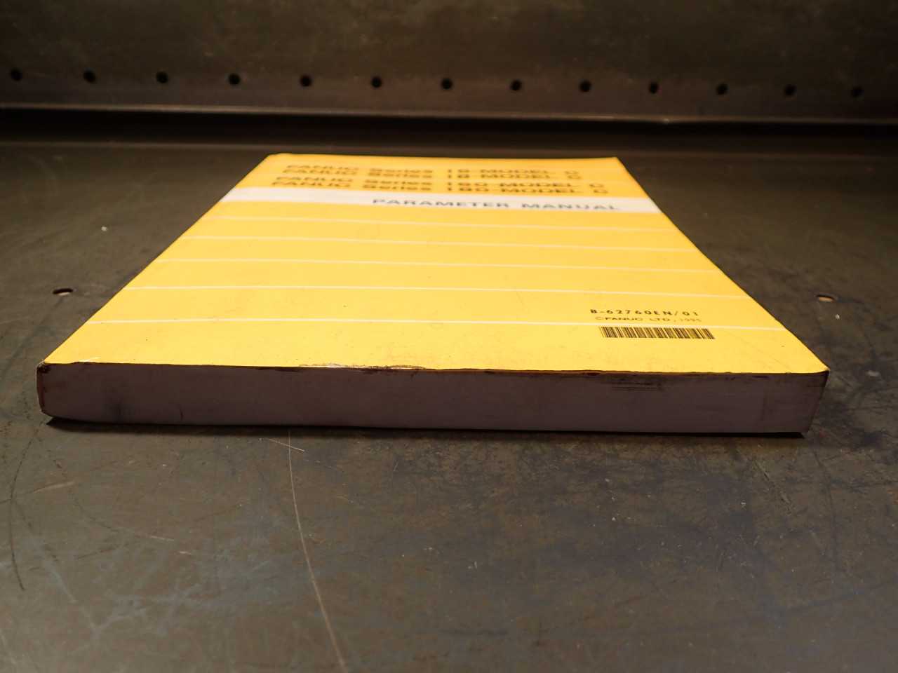 Fanuc B-62760EN/01 Series 16 18 160 180 Model C Parameter Manual: 1995 - MACHINING ACCESSORIES & TOOLING