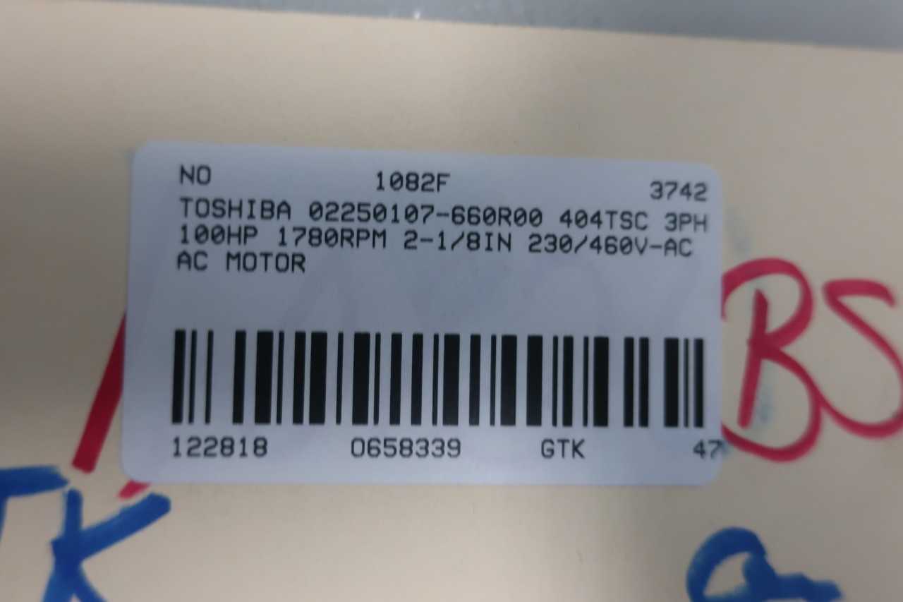 TOSHIBA 02250107-660R00 EQP III 404TSC 3PH 100HP 1780RPM 2-1/8IN 230/460V-AC AC MOTOR - ELECTRIC MOTORS