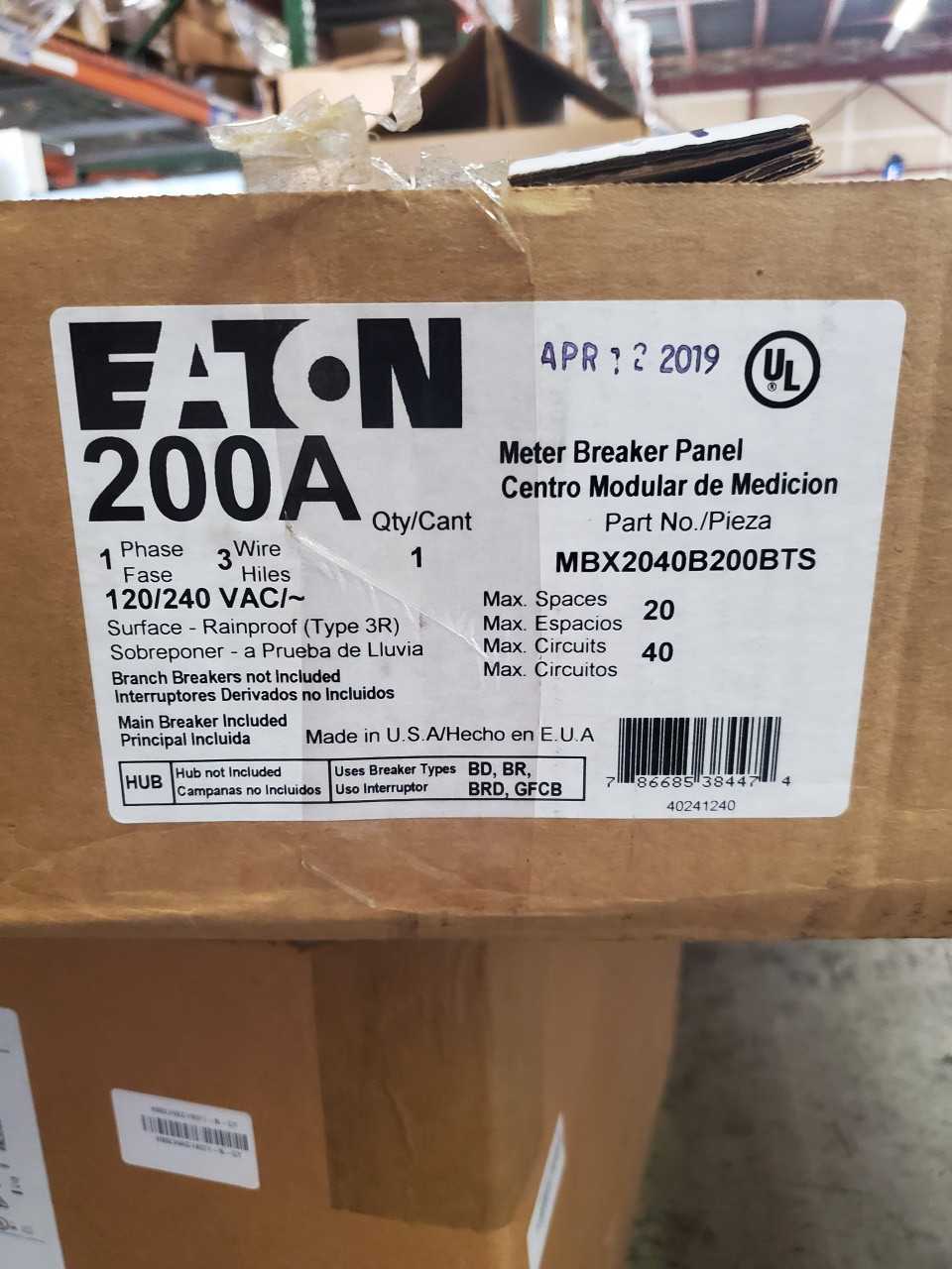 (1) Eaton MBX2040B200BTS Meter Breaker 200A 120/240VAC 1Ph 3Wire 4Jaws NEMA Type 3R 20 Spaces, 40 Circuits - CIRCUIT BREAKERS (1) Eaton MBX2040B200BTS Meter Breaker 200A 120/240VAC 1Ph 3Wire 4Jaws NEMA Type 3R 20 Spaces, 40 Circuits - CIRCUIT BREAKERS