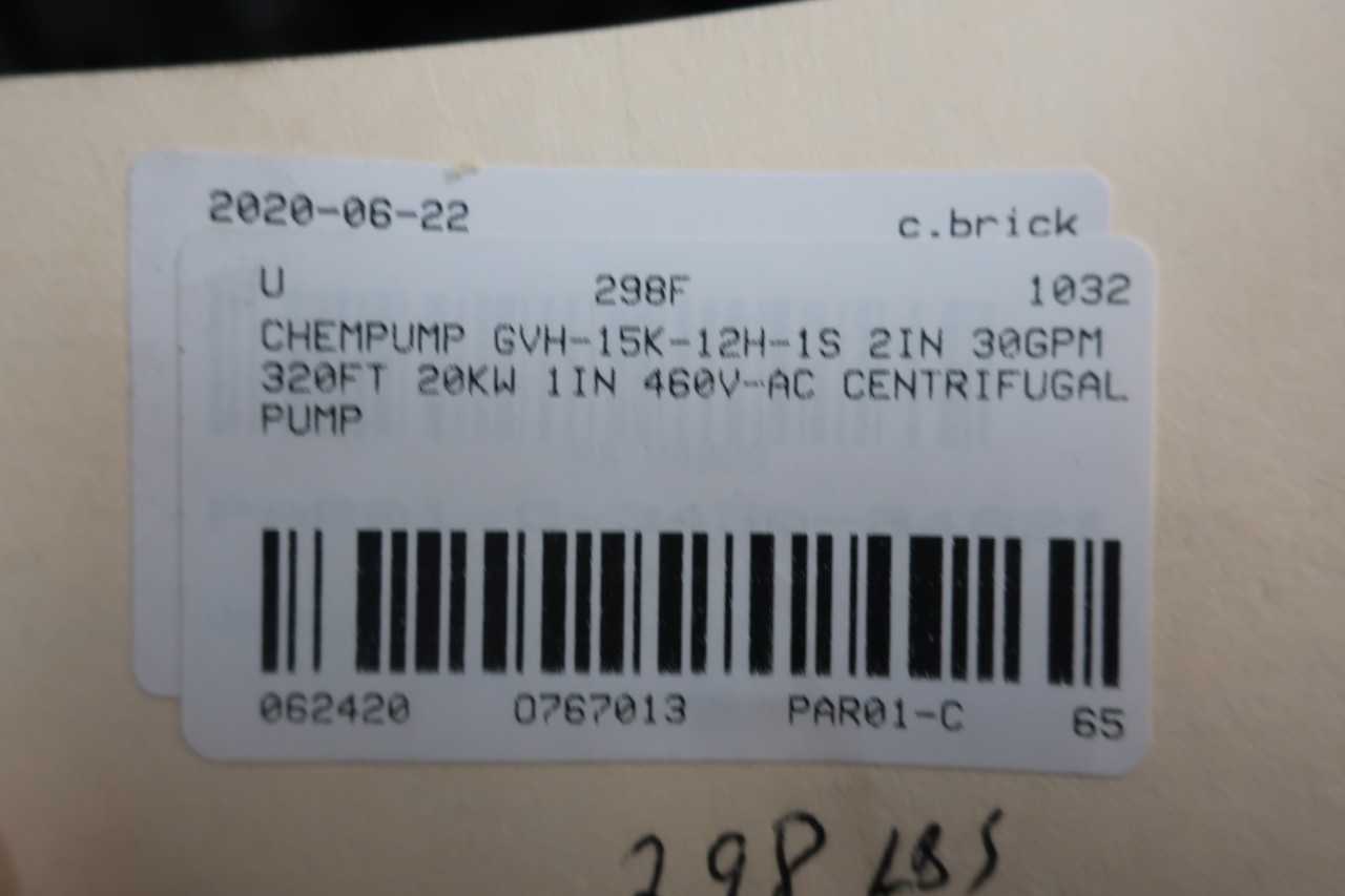 CHEMPUMP GVH-15K-12H-1S SEAL-LESS 2IN 30GPM 320FT 20KW 1IN 460V-AC CENTRIFUGAL PUMP - CENTRIFUGAL PUMP
