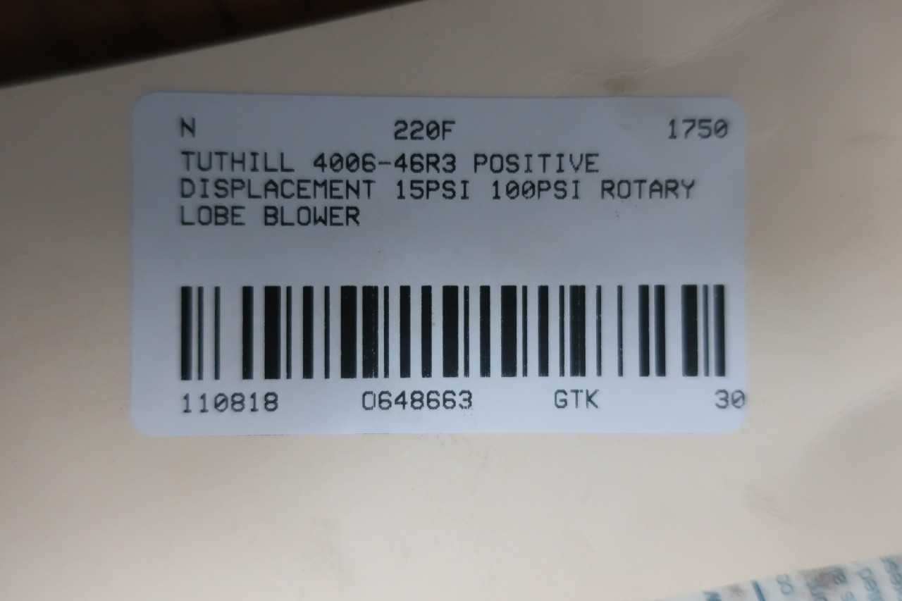 TUTHILL 4006-46R3 POSITIVE DISPLACEMENT 15PSI 100PSI ROTARY LOBE BLOWER - ROTARY LOBE BLOWER