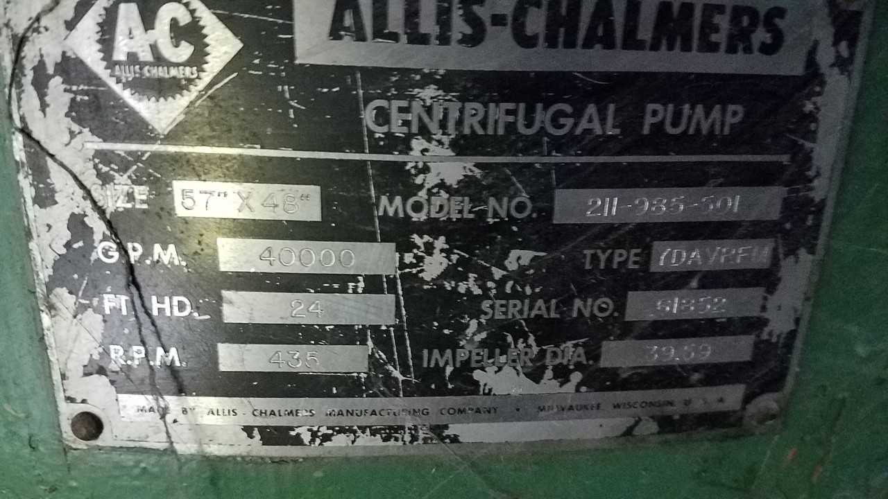 ALLIS CHALMERS 211-985-501 57 IN X 48 IN 40000GPM CENTRIFUGAL PUMP - CENTRIFUGAL PUMP