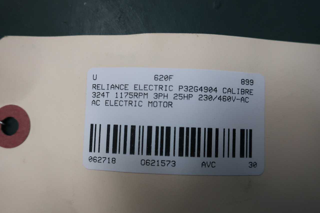 RELIANCE ELECTRIC P32G4904 MOTOR 25HP 324T 1175RPM 230/460V-AC - ELECTRIC MOTORS