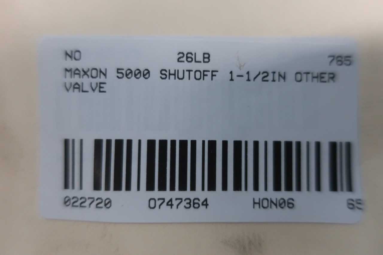 MAXON 5000-1 SHUTOFF 1-1/2IN OTHER VALVE - VALVES