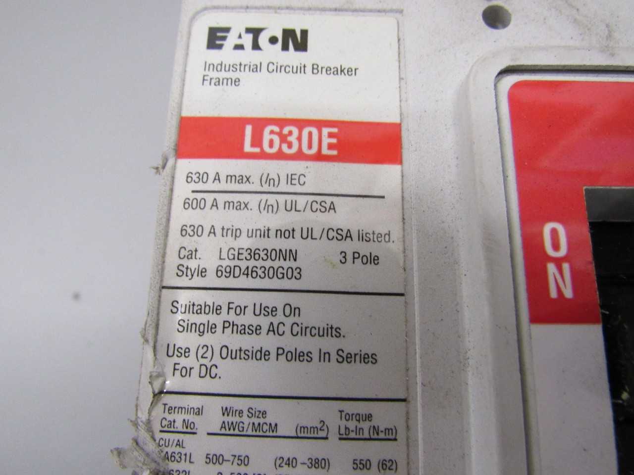[SALVAGE - FOR PARTS ONLY] Eaton LGE3630NN MCCB 3P 630A - CIRCUIT BREAKERS
