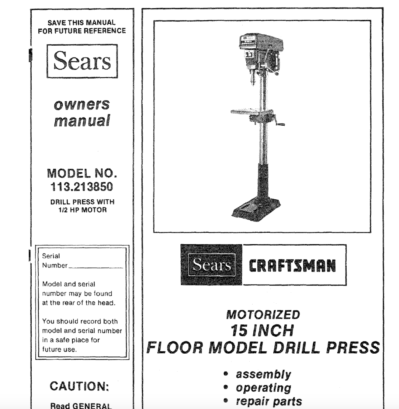 Sear Craftsman Model #113.213850 15"12 Speed 1/2 H.P. Drill Press - UPRIGHT DRILL PRESSES